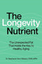The Longevity Nutrient Book-Dr. Stephanie Venn-Watson-Matakana Pharmacy
